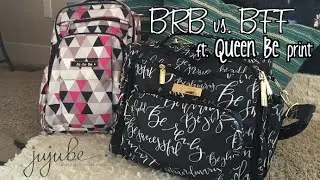 JuJube:  BFF vs BRB diaper bag Comparison featuring THE QUEEN BE!