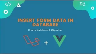 CRUD Tutorial #1 - How to insert form data to database with Vue 3 and Laravel 8