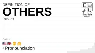 OTHERS meaning, definition & pronunciation | What is OTHERS? | How to say OTHERS