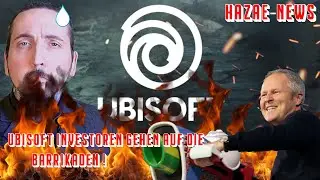 Ubisoft Investoren gehen auf die Barrikaden ! HaZ&auml;-News