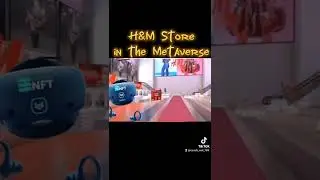 Metaverse; H&M Store in the Metaverse