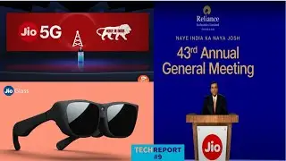 TechReport #9 Reliance AGM 2020  |What is jio Glass? | JIO TV+ | JIO 5G |JIO-GOOGLE |JIO-MART