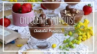 Chocolate Marquise |Chokolat Pimienta &hearts;