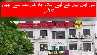 Best academy for css preparation in Pakistan|noa academy|national officers academy
