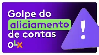 Golpe do aliciamento de contas: o que &eacute; e como evitar? | #DicasOLX