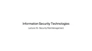 Information Security Terminology - Lecture 15/16 - Security Risk Management