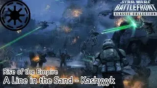 501st Journal - A Line in the Sand | Star Wars Battlefront 2 (2005) Classic Edition