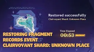 [EVENT] Clairvoyant Shard: Unknown Place | Quest