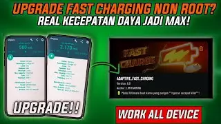 FAST CHARGING NON ROOT! Upgrade Daya Ngecas Jadi MAX di Semua HP!