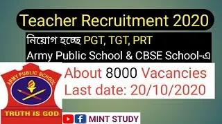 Teacher Recruitment in Army Public School & CBSE School | Total 8000 Vacancies |APS Recruitment 2020