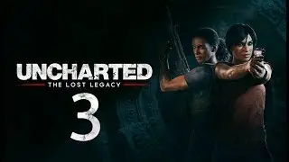 Uncharted: El legado perdido | En Español | Capítulo 3 
