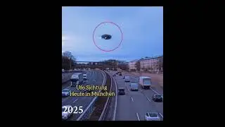 👽Ufo Sichtung heute in M&uuml;nchen.Januar 2025