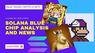 Solana NFT Blue Chip Market ACTION