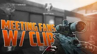 Fakie Meeting fans on BO2! w/Clip