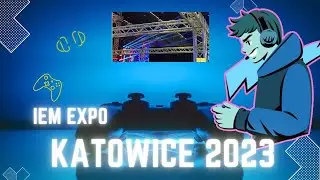 IEM Expo Katowice & Gaming Technology Hub Conference