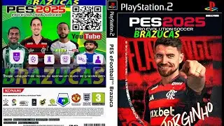PES 2025 BRAZUCAS MAIO 2025 - PCSX2 HD Gameplay