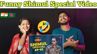 Indian Reaction 🇮🇳 Bachelor Point | Shimul Special | EPISODE- 03 | Shimul Sharma | Funny Natok