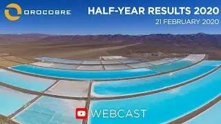 Orocobre Limited &ndash; Half-Year 2020 Financial Results WEBCAST