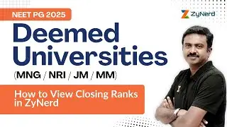 Deemed Universities | How to View Closing Ranks in ZyNerd | NEET PG 2025