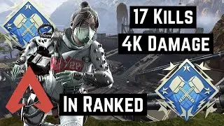 4K Damage 17 Kills In Ranked | Apex Legends Season 4 (Series 3)