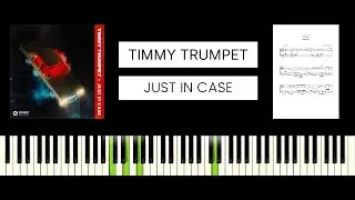 Timmy Trumpet - Just In Case (BEST PIANO TUTORIAL & COVER)