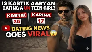 Kartik Aaryan dating UK teen? 😱Internet par hungama | Truth Explained 🔍
