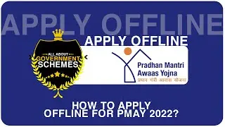 How to apply offline for PMAY 2022?