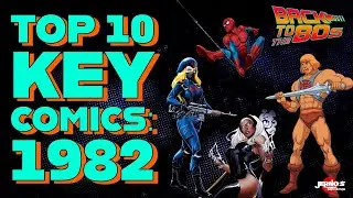 Top 10 Key Comic Books to Invest In (1982)