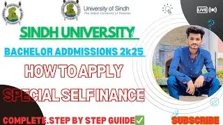 How To Apply in Special Self Finances |Sindh University Admission 2k25|Complete Detail Vedio#uos