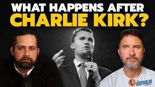 What Happens After Charlie Kirk? | The Catholic Talk Show