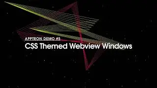 CSS Themed Webview Windows :: Apptron Demo #5