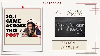 Episode 6: Honoring Self Daily | #boundaries #innerwork #acceptance