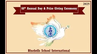 68th Annual Day & Prize Giving Ceremony || 22 November 2025,  Time  10:30 AM