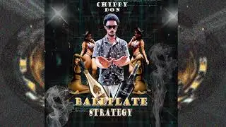 Chippy Ballplate - Ballplate Strategy (Official Audio)