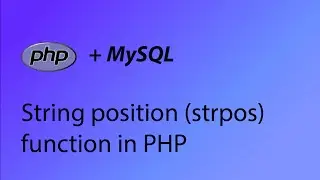 PHP & MySQL Tutorial 19 - String position (strpos) function