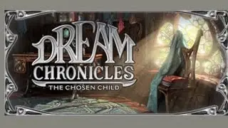 Dream Chronicles 3: The Chosen Child ( 2009 )