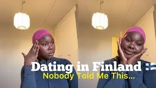Dating in Finland 🇫🇮 | The Truth No One Tells You (From a Nigerian Girl) | My Honest Experience