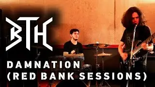 Behind The Horror - Damnation (Red Bank Sessions)