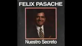 Por segunda vez - F&eacute;lix Pasache