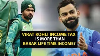Virat Kohli income Tax is more than Pakistani Cricket players lifetime income