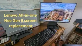 Lenovo AIO neo Gen 5 screen replacement