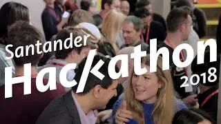 Santander Hackathon 2018: создайте свой собственный банковский бизнес