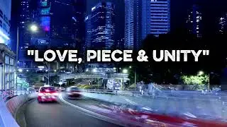 Love, Piece, and Unity 