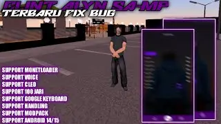 SHARE CLIENT SAMP ALYN TERBARU ANTI FORCE CLOSE SUPPORT ANDROID 14/15 SUPPORT MODPACK