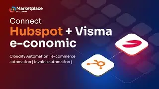 Cloudify Automation | Sales automation | Invoice automation | Integrate Hubspot and Visma e-conomic