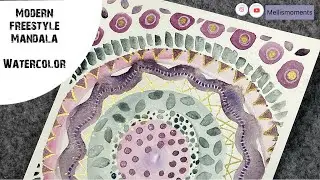 Mandala - Modern Art - Watercolor- Freestyle- Kreativ Frei gestaltet- Doodle