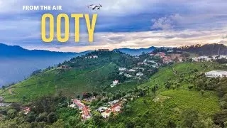 Ooty in 4K | Ooty from the Air in 2021