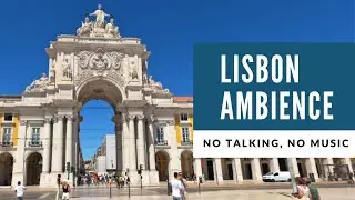 Lisbon Ambience - No Talking, No Music, 60 FPS | iamlukash