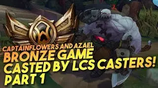 Bronze Games Casted by LCS Casters! - PART 1 - Funny Moments & Highlights