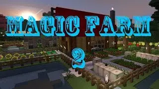 FTB Magic Farm 2  - Episode 11 - Power hungry